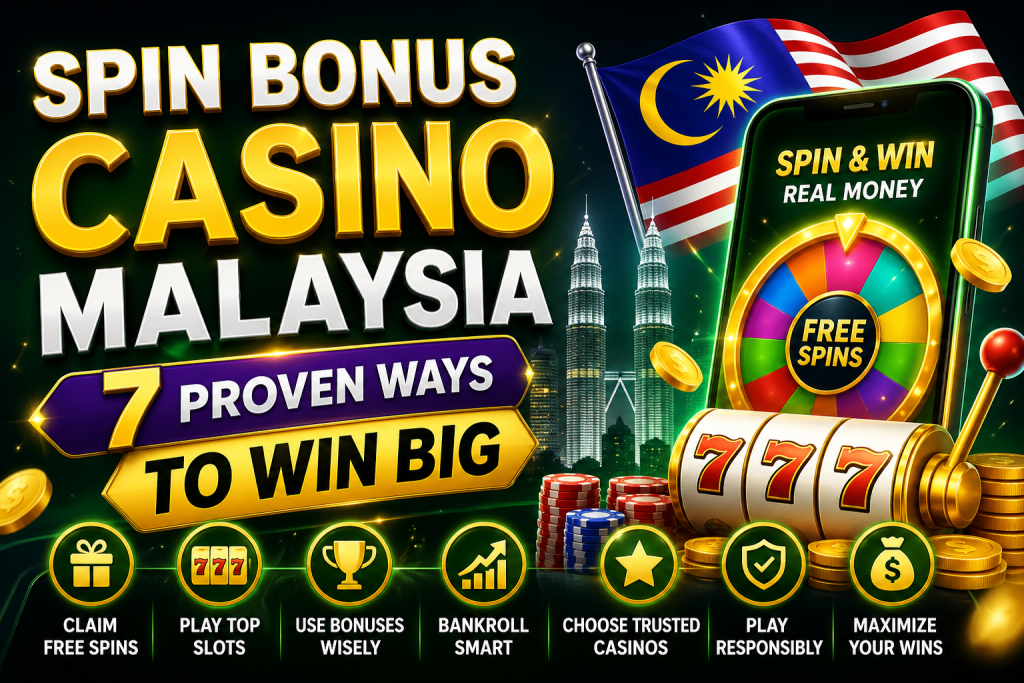 spin bonus casino malaysia