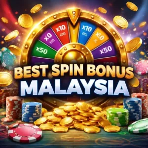 what is spin bonus malaysia, Spin Bonus Malaysia, Malaysia online casino spin bonus, best spin bonus sites Malaysia